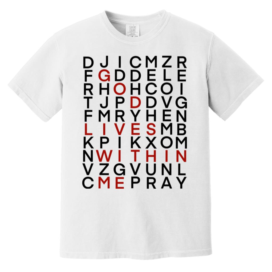 God Lives Within Me Word Finder Tee
