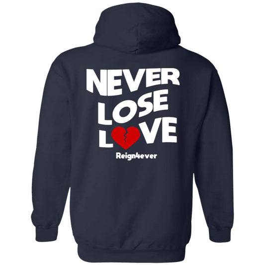 Never Lose Love Zip Hoodie