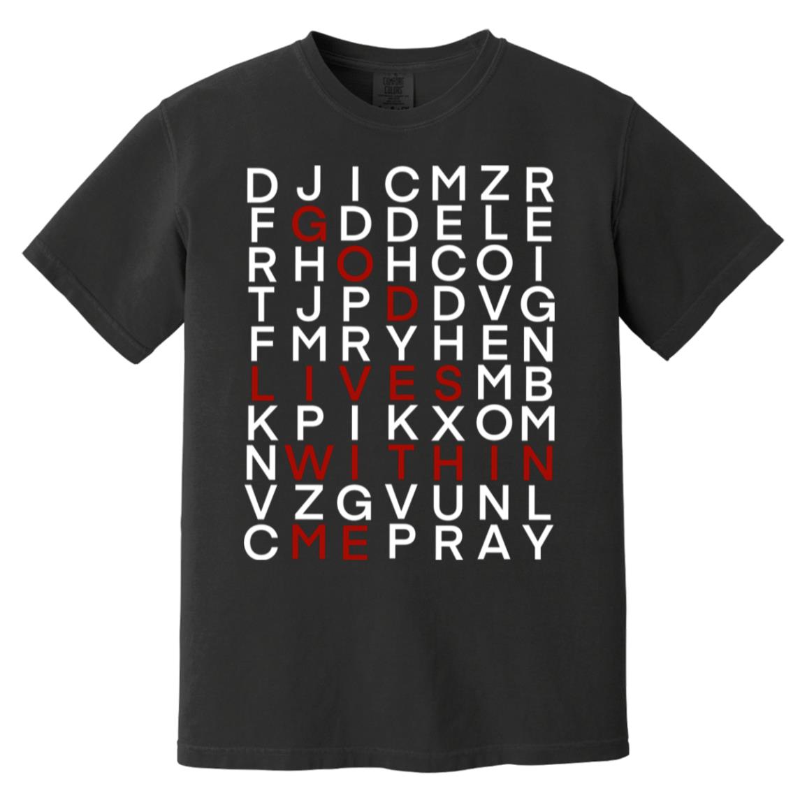 God Lives Within Me Word Finder Tee