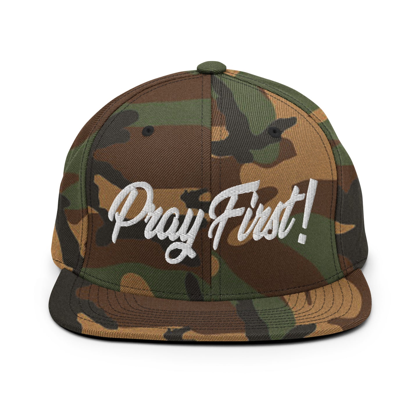 Pray First! Snapback Hat