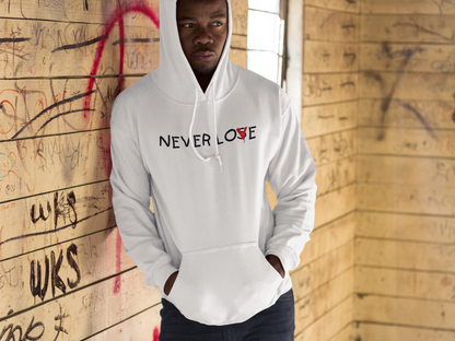 Never Lose Love Hoodie