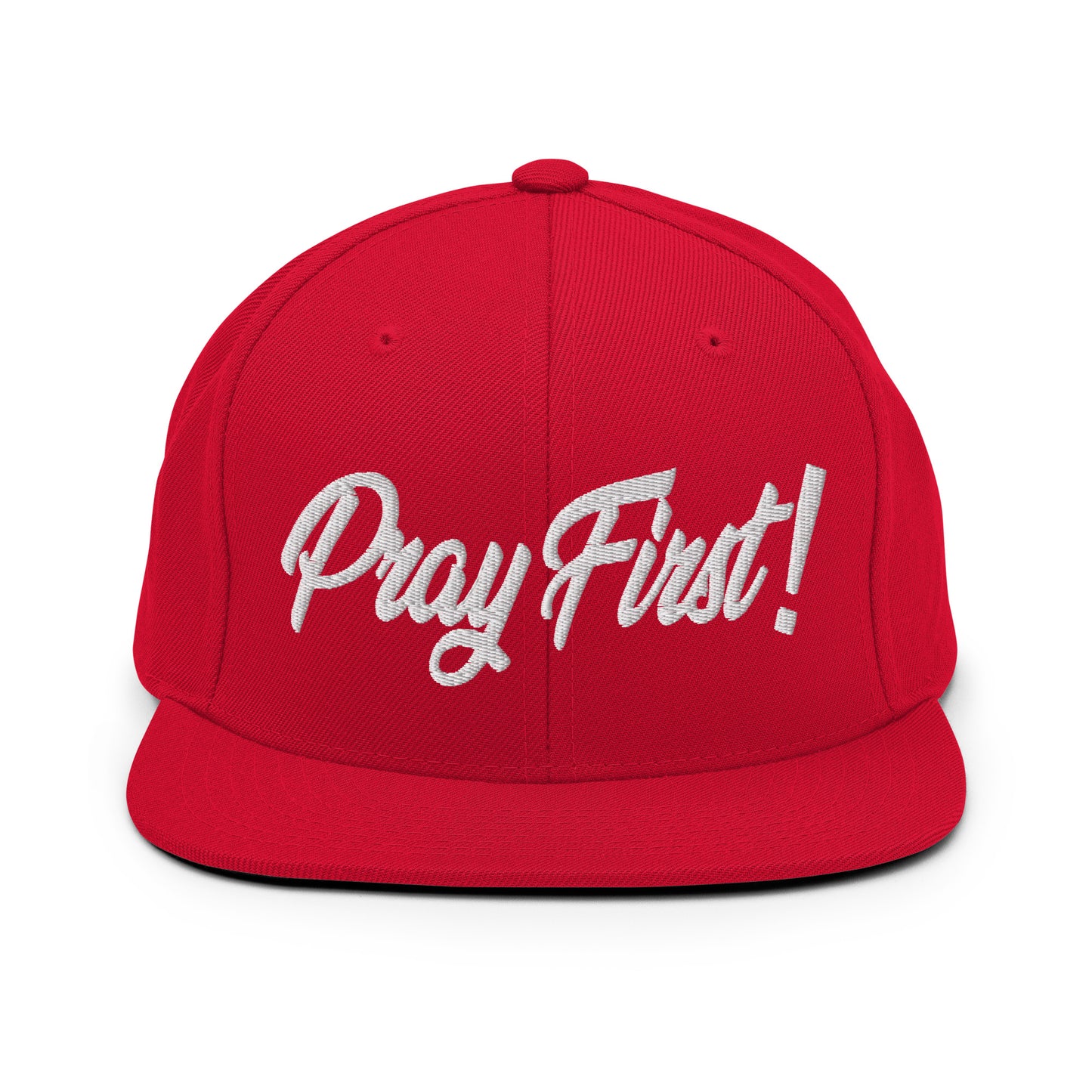 Pray First Snapback Hat