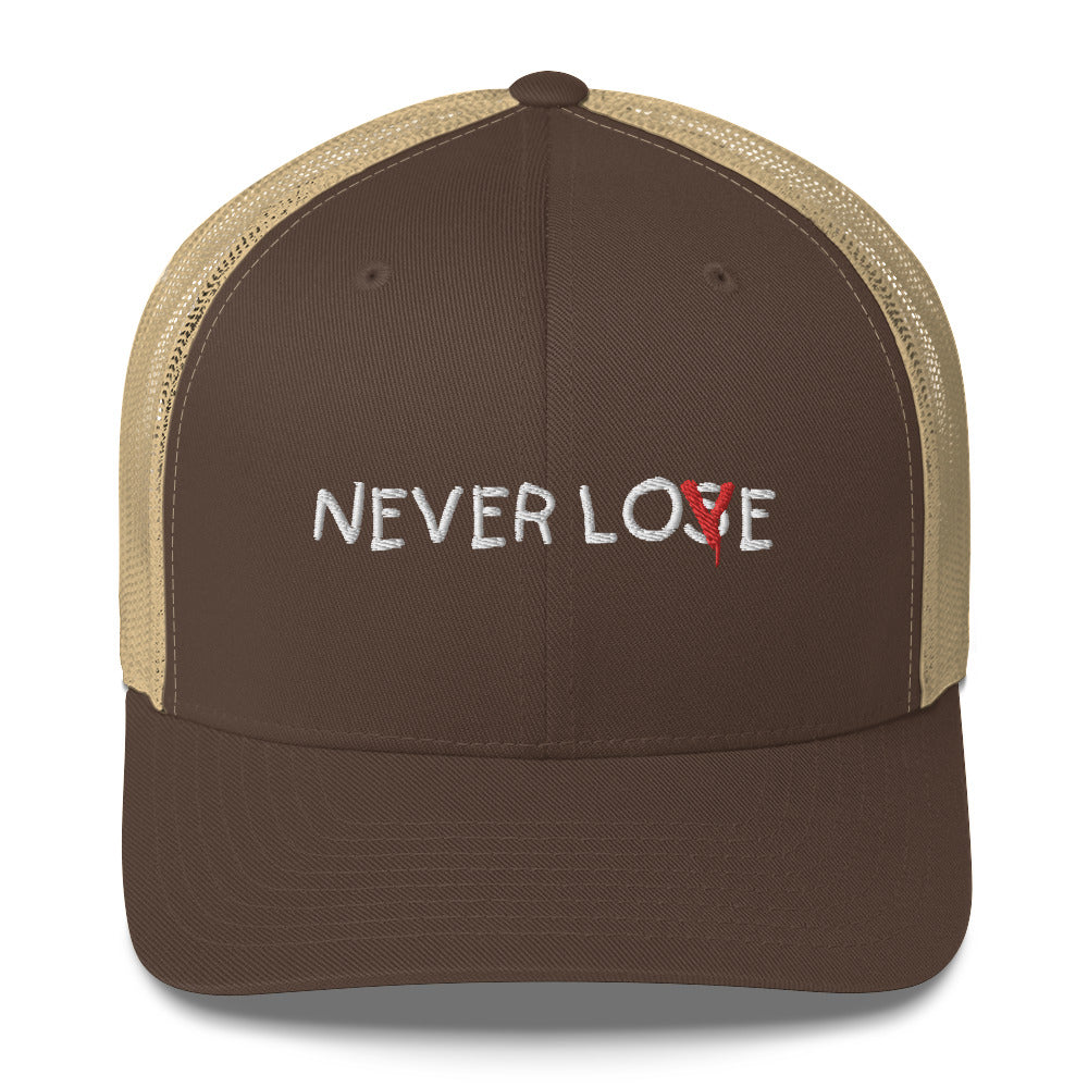 Never Lose Love Trucker Hat