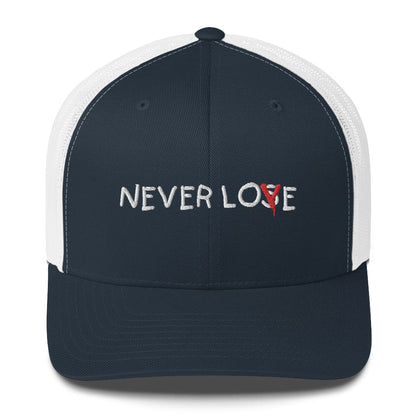 Never Lose Love Trucker Hat