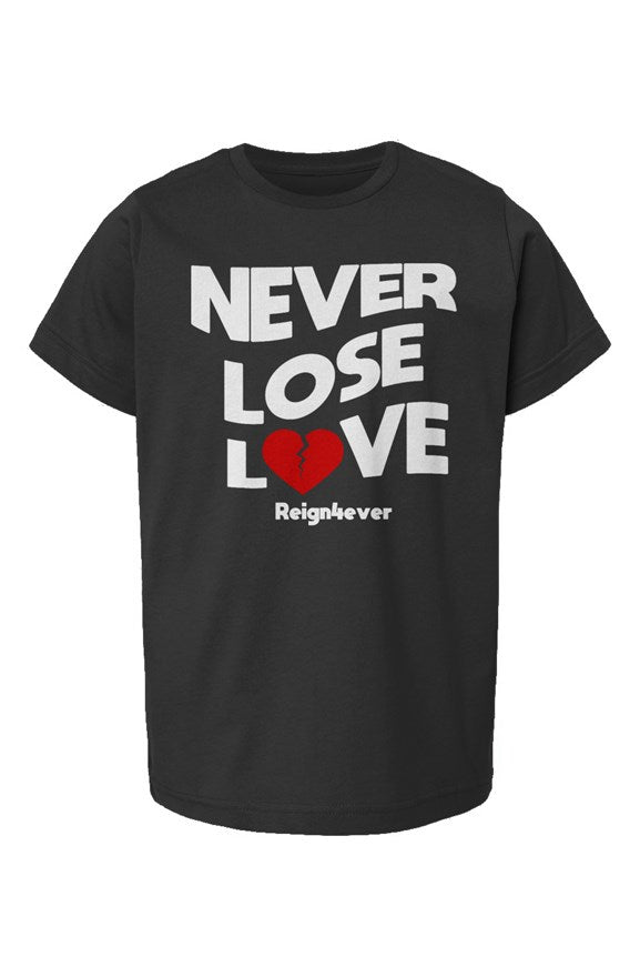 Never Lose Love Kids Tee